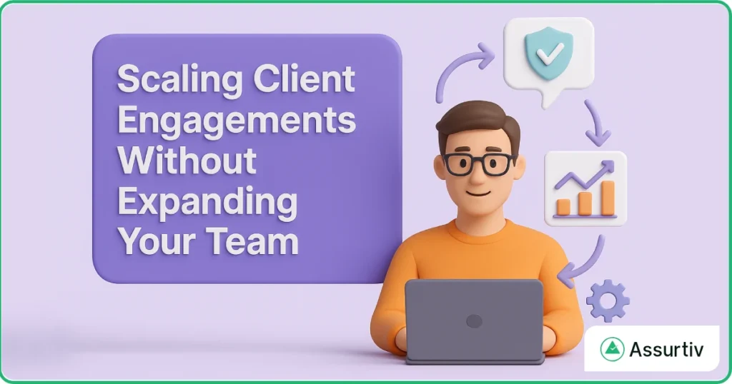 A GRC consultant explaining scaling client engagements strategies