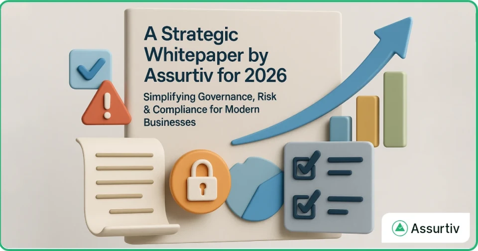 A Strategic GRC Whitepaper by Assurtiv for 2026
