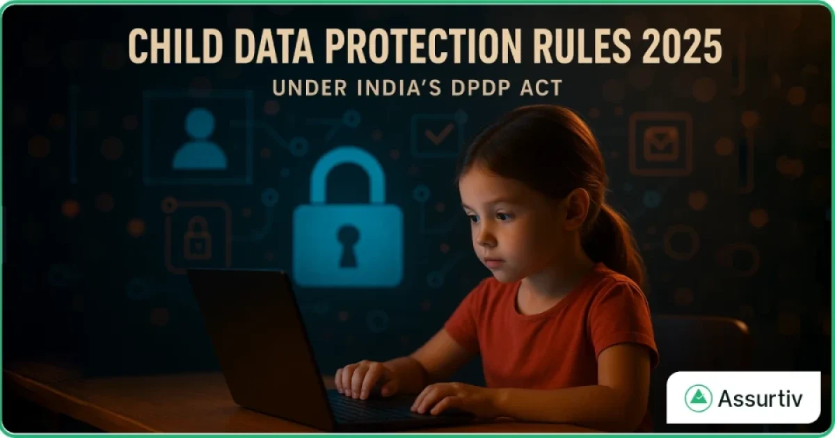 Child Data Protection Rules 2025 Under India’s DPDP Act