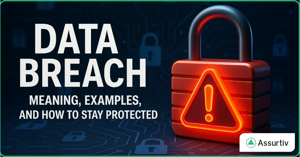 Data Breach: Meaning, Examples, and How to Stay Protected