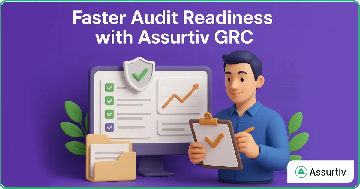 Faster audit readiness 